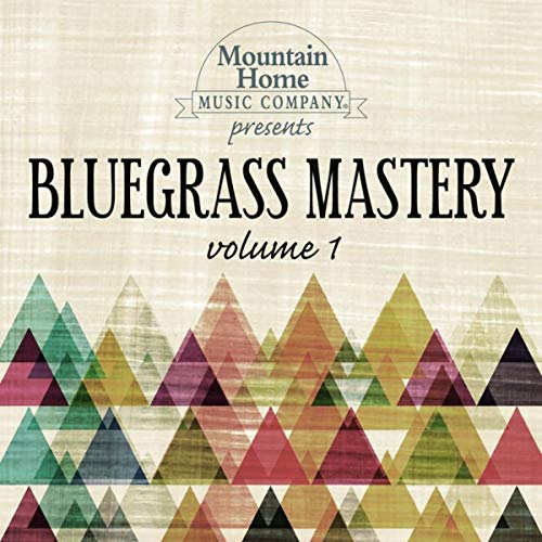Bluegrass Mastery Vol. 1