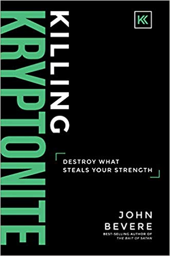 Killing Kryptonite: Destroy What Steals Your Strength by Messenger International