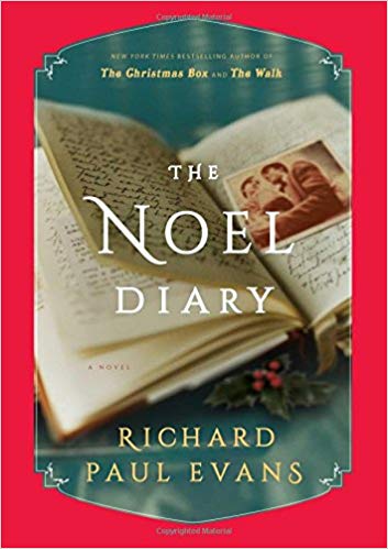 The Noel Diary A Novel (The Noel Collection)