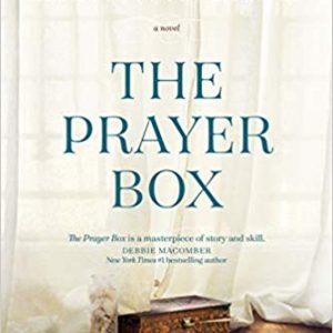 The Prayer Box (A Carolina Heirlooms Novel)