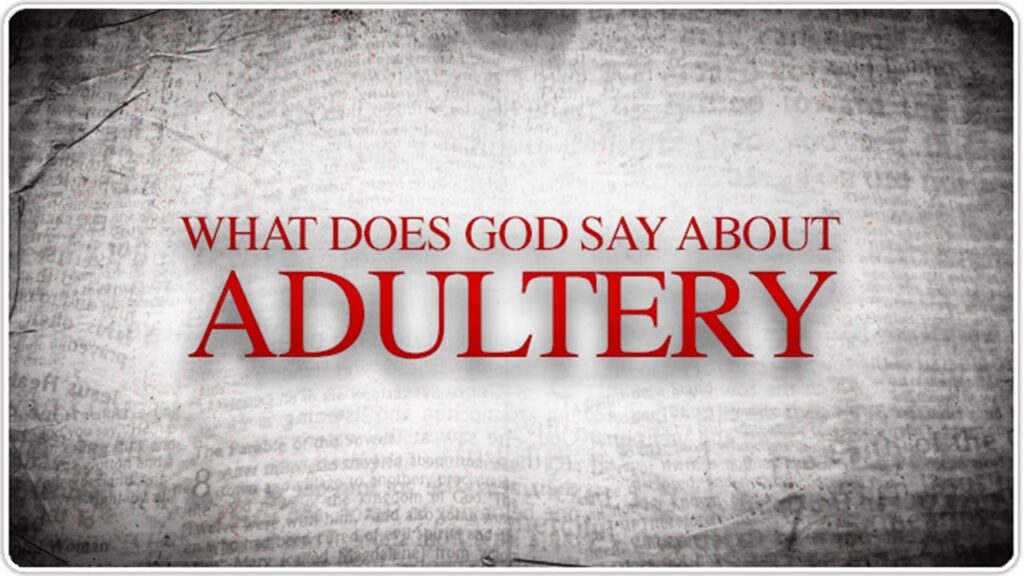 35 Bible Verses On Adultery In The Bible