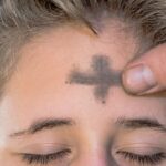 What Is Ash Wednesday and Why Is It Celebrated?