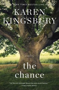 The Chance, Karen Kingsbury