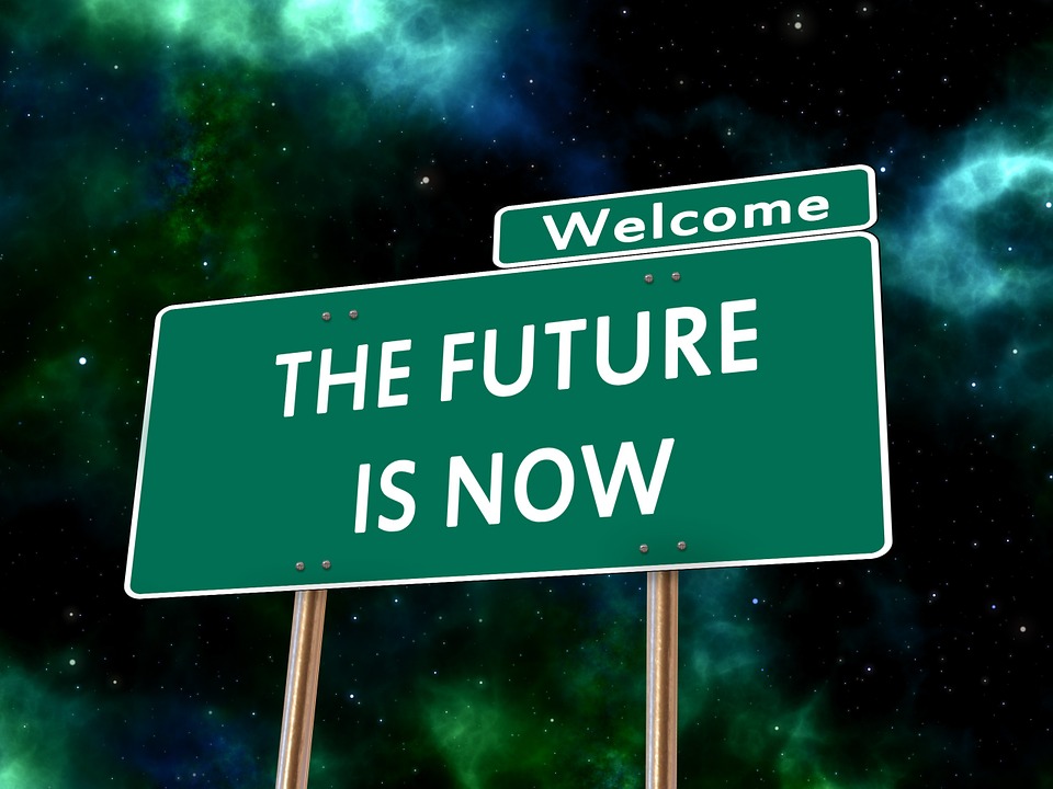 the future is now signage