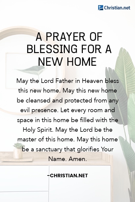 A Prayer of Blessing for A New Home