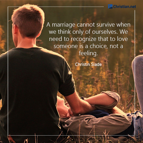 christian love quotes on marriage by christian slade