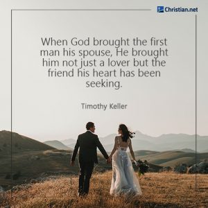 40 Christian Love Quotes To Use This Valentines Christian Net Christian Love Quotes On Marriage By Timothy Keller 300x300